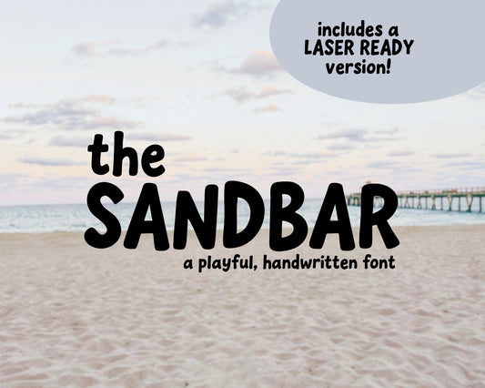 FONT - The Sandbar - hand lettered sans serif