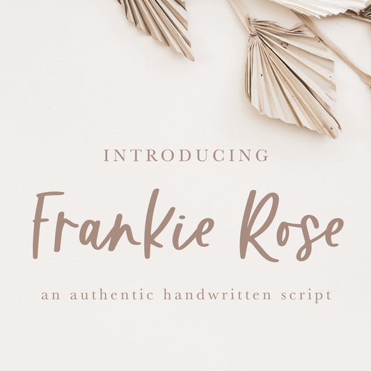 FONT - Frankie Rose - script handwritten cursive hand lettered font, modern script